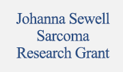Johanna Sewell Sarcoma Research Grant